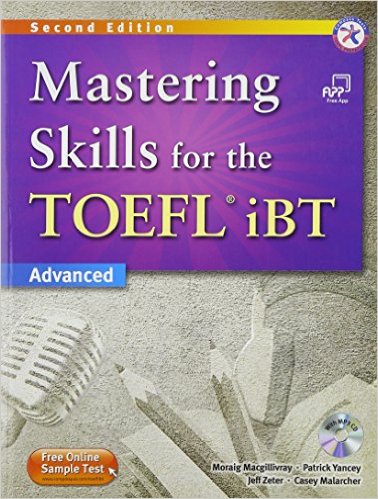 Mastering Skills For The Toefl IBT Advanced - 2nd Edition