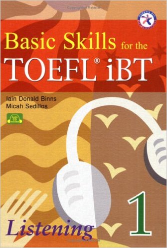 Basic Skills for the TOEFL iBT 1, Listening Book