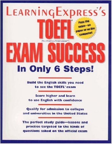 TOEFL Exam Success in Only 6 Step