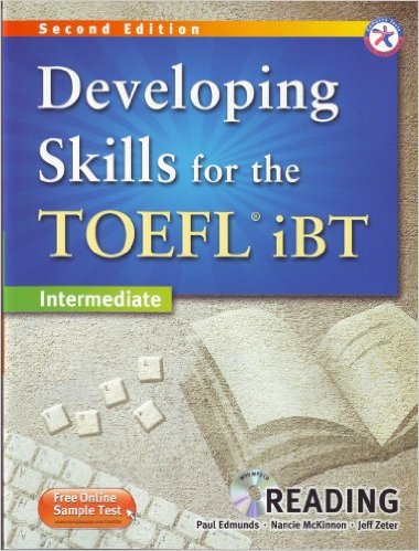 Developing Skills for the TOEFL iBT, 2nd Edition Intermediate Reading - Wikitoefl.Net