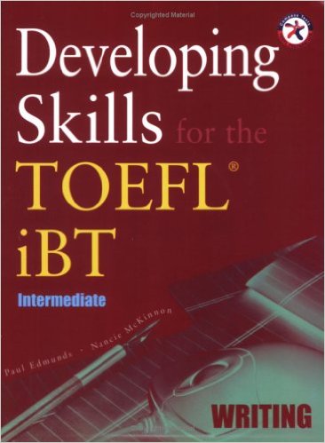 Developing Skills for the TOEFL iBT, Intermediate Writing - wiki-study.com