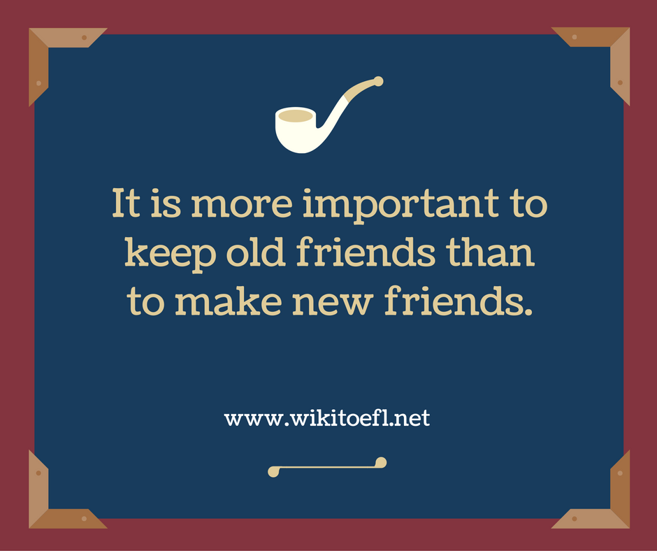 Old Friends vs. New Friends - Wikitoefl.Net
