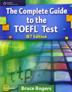 The complete guide to the toefl test ibt edition