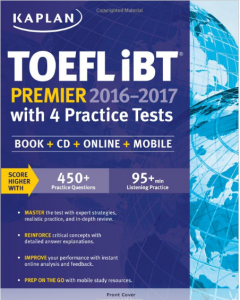 Kaplan TOEFL iBT Premier 2016-2017 with 4 Practice Tests