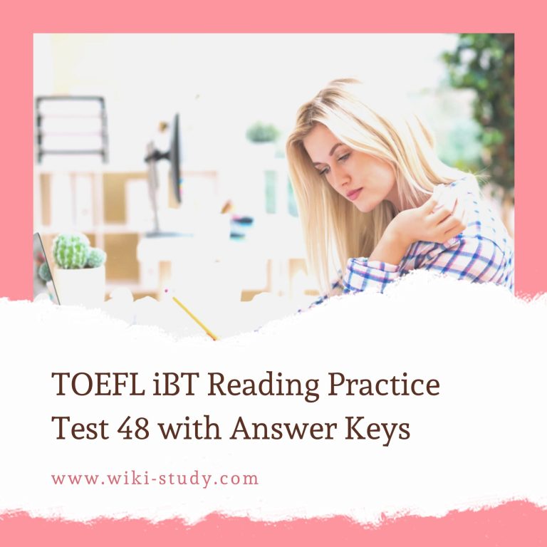 TOEFL iBT Reading Practice Test 48 with Answer Keys