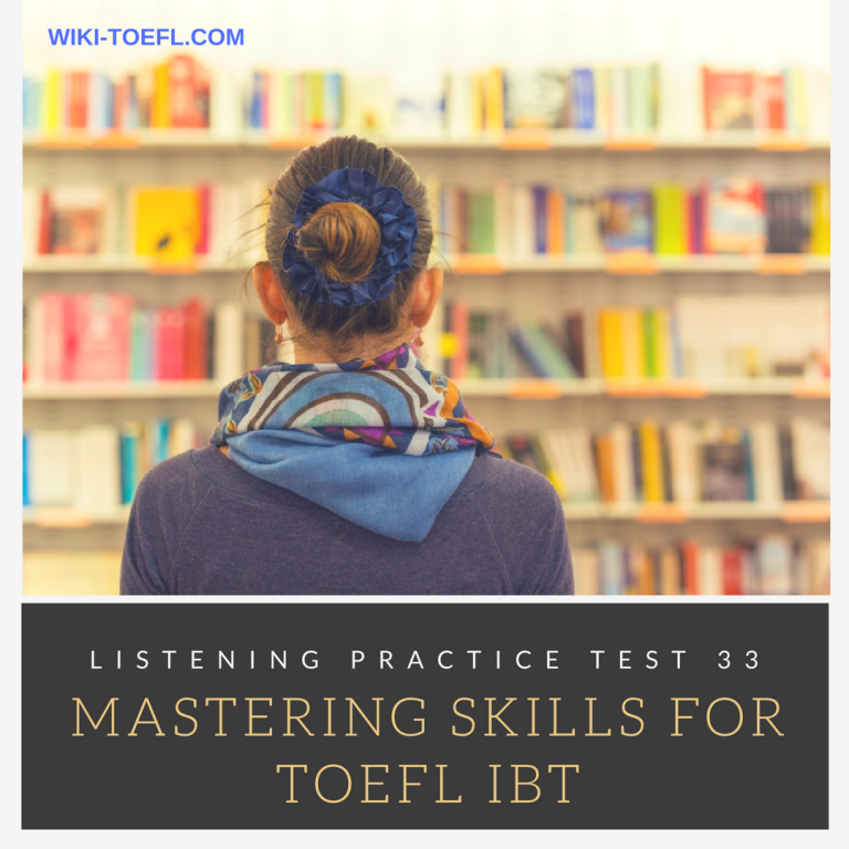 TOEFL iBT Listening Practice Test 33
