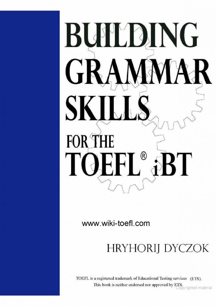 Building Grammar Skills: For the TOEFL iBT by Hryhorij Dyczok