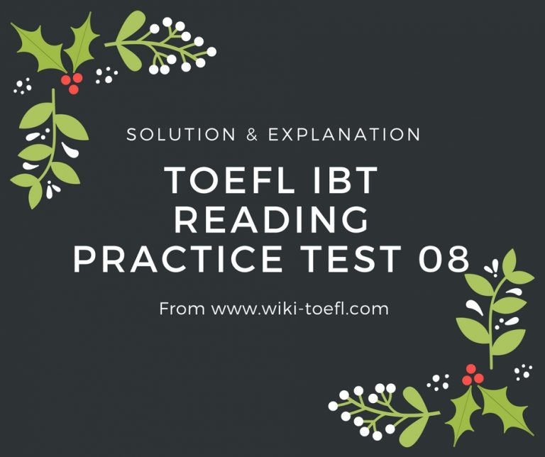 TOEFL IBT Reading Practice Test 08 Solution & Explanation