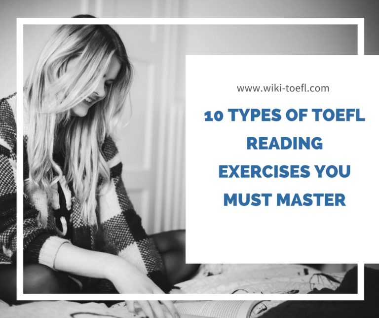 10 Types of TOEFL Reading Exercises You Must Master