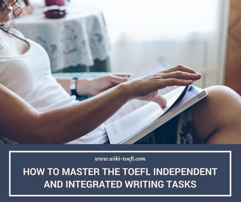 How to Master the TOEFL Independent and Integrated Writing Tasks