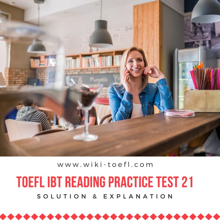 TOEFL IBT Reading Practice Test 21 Solution & Explanation