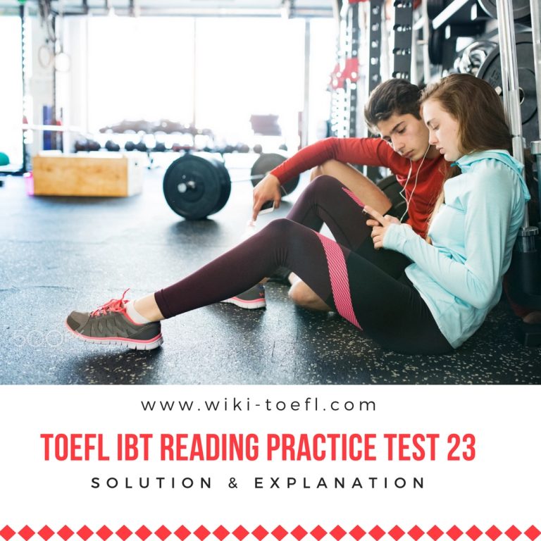 TOEFL IBT Reading Practice Test 23 Solution & Explanation