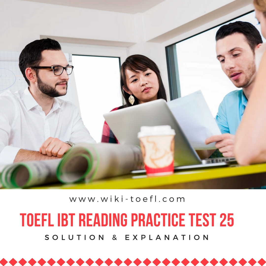 TOEFL IBT Reading Practice Test 25 Solution & Explanation