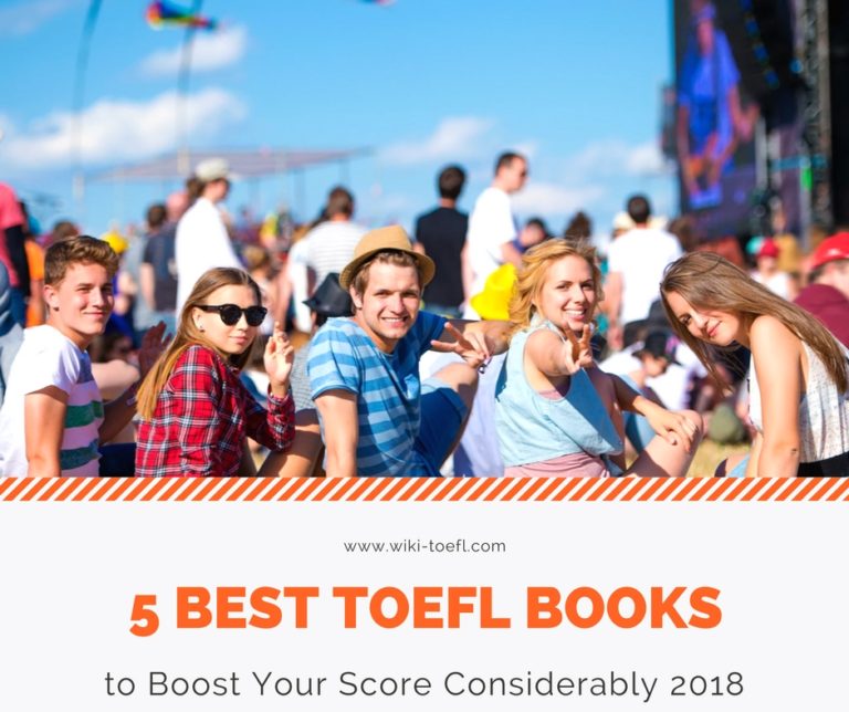 5 Best TOEFL Books to Boost Your Score Considerably 2018