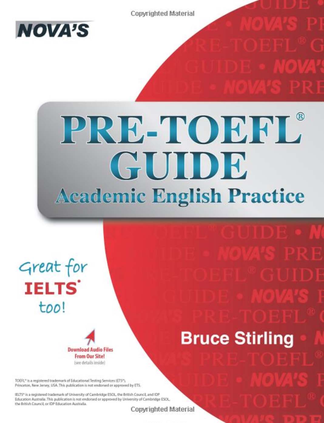 Pre-TOEFL Guide: Academic English Practice by Bruce Stirling