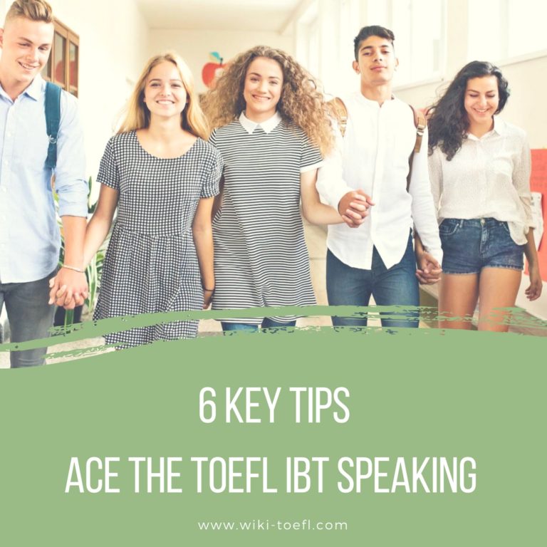 How to Ace the TOEFL iBT Speaking with 6 Key Tips
