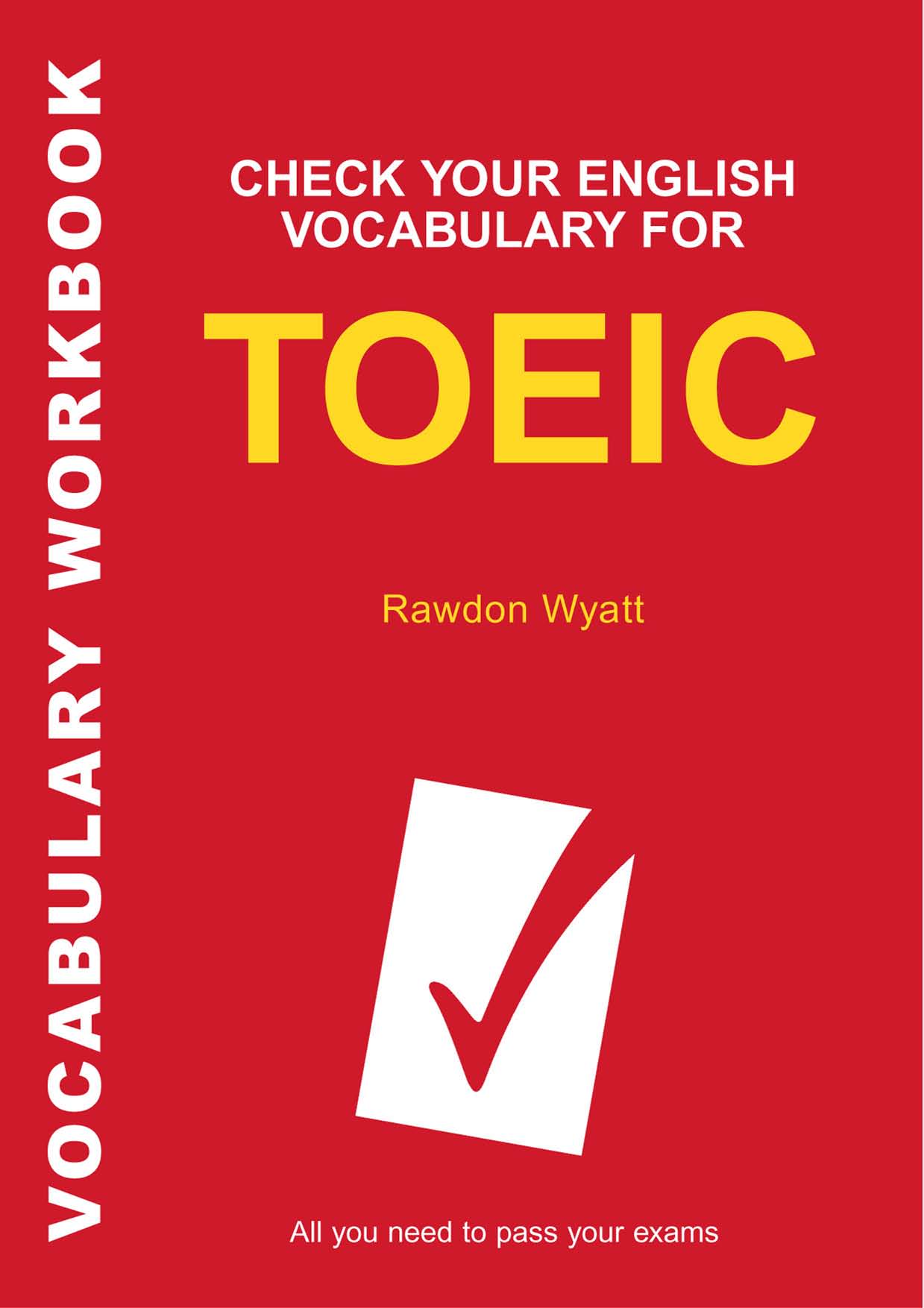 Check your English vocabulary for TOEIC by Rawdon Wyatt
