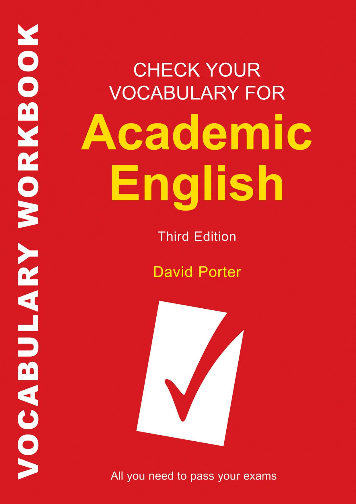 Check Your Vocabulary for Academic English by David Porter