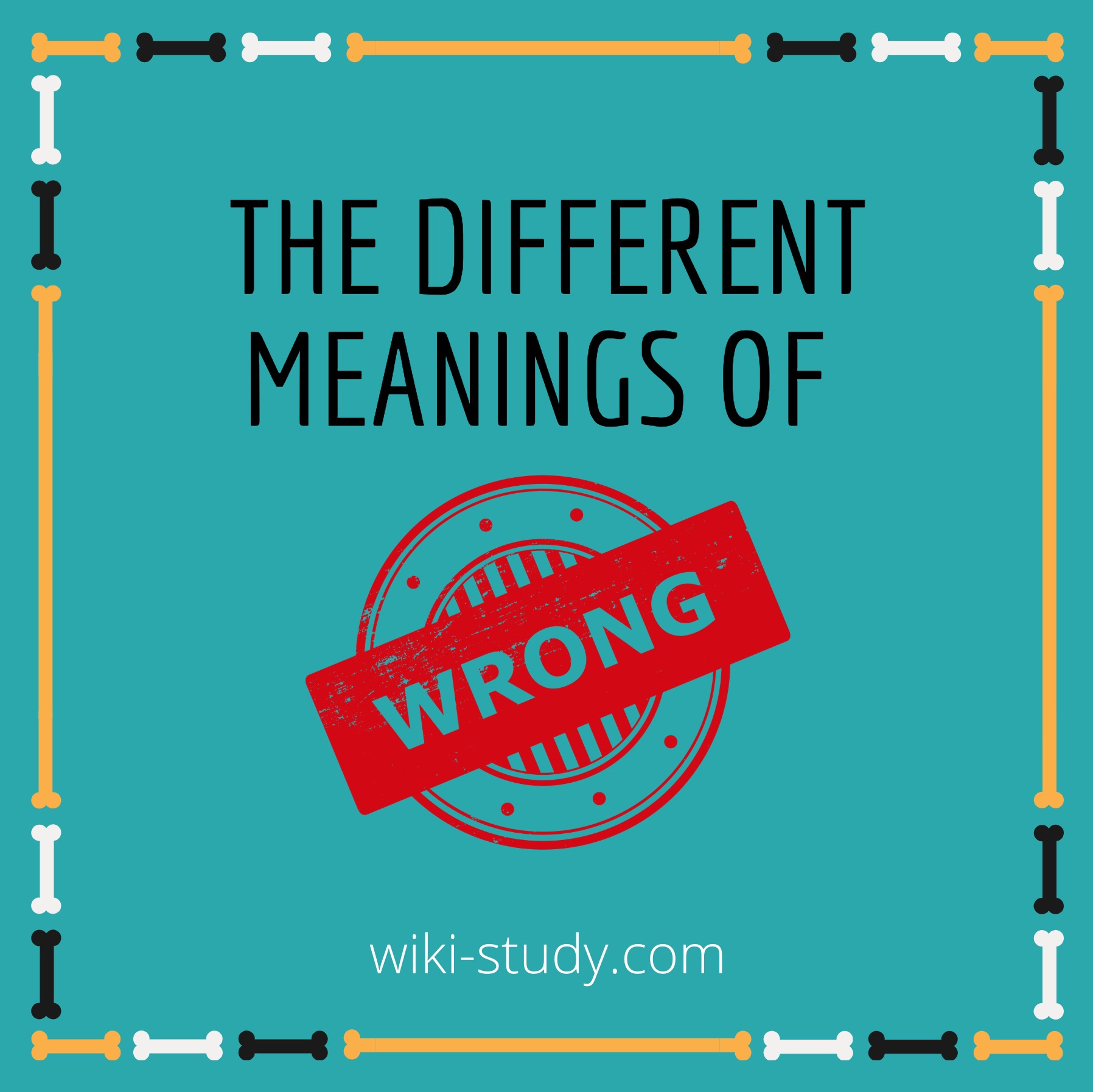 The different meanings of "wrong"