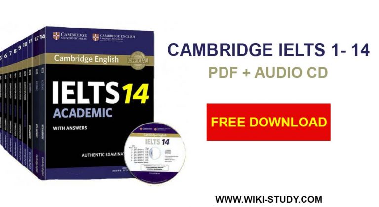 CAMBRIDGE IELTS 1 - 14 SERIES