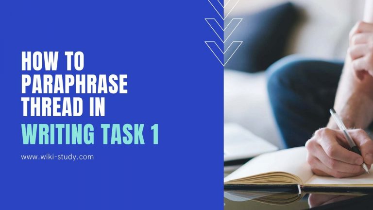 How to paraphrase thread in Writng Task 1