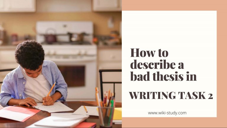 IELTS Writing task 2 - How to describe a bad thesis