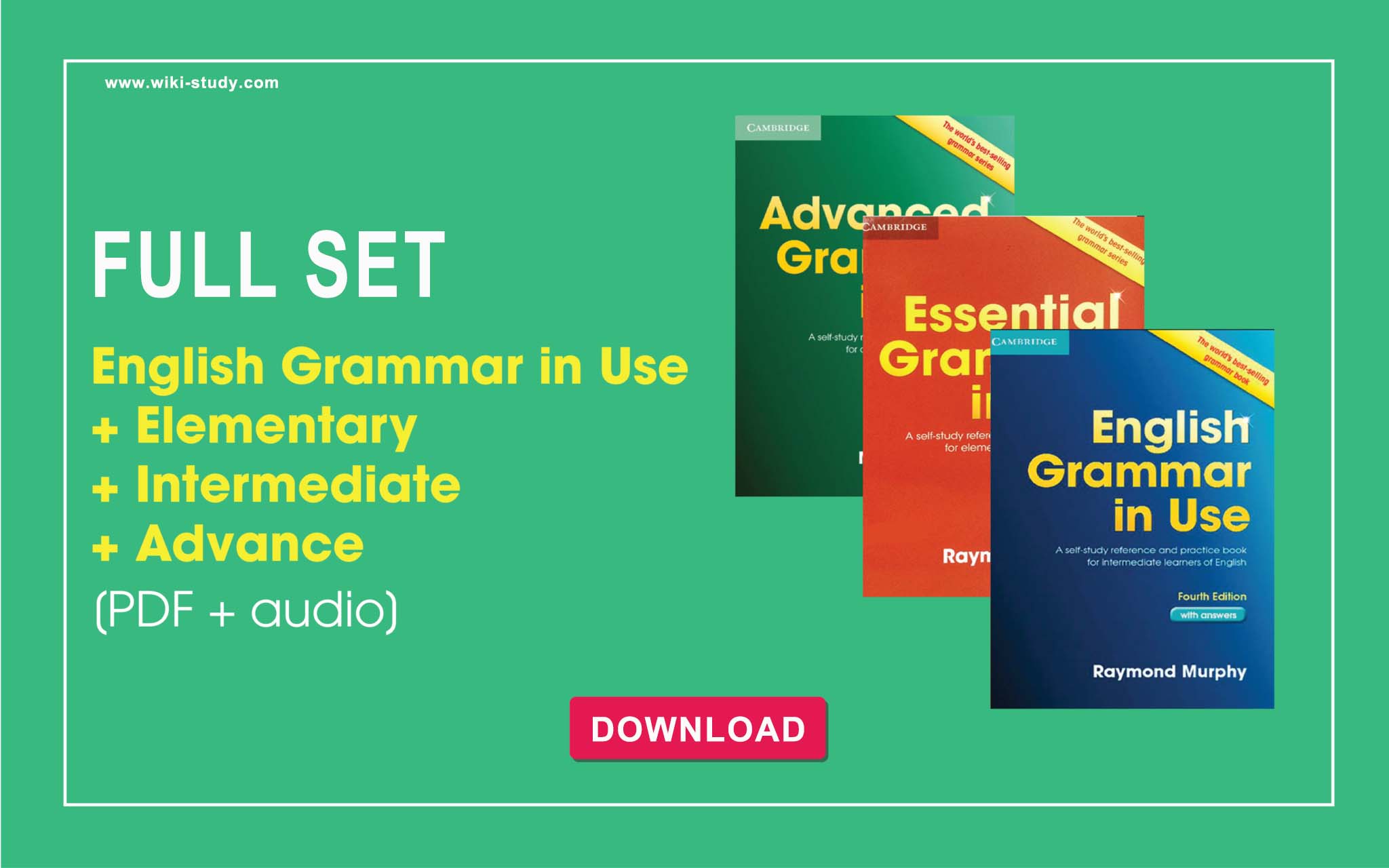 [DOWNLOAD] ENGLISH GRAMMAR IN USE ELEMENTARY + INTERMEDIATE + ADVANCED ...